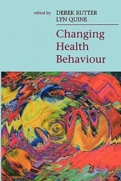 Changing Health Behaviour - Rutter, Jill; Rutter