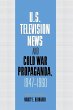 U.S. Television News and Cold War... - Bild 1