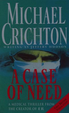 A Case Of Need - Crichton, Michael