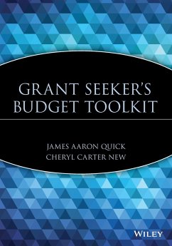 Grant Seeker's Budget Toolkit - Quick, James Aaron; New, Cheryl Carter