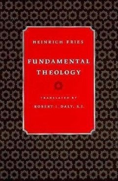 Fundamental Theology - Fries, Heinrich