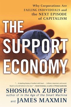 The Support Economy - Zuboff, Shoshana; Maxmin, James