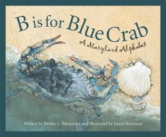 B Is for Blue Crab - Menendez, Shirley C
