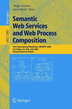 Semantic Web Services and Web Process Composition - Cardoso, Jorge / Sheth, Amit / Satou, Kenji (eds.)