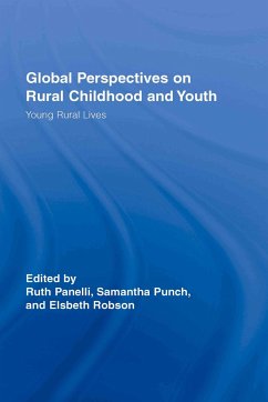 Global Perspectives on Rural Childhood and Youth - Panelli, Ruth / Punch, Samantha / Robson, Elsbeth (eds.)
