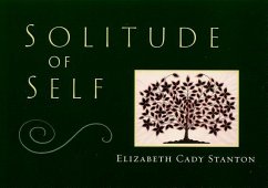 Solitude of Self - Stanton, Elizabeth Cady