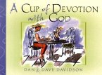 A Cup of Devotion with God: Filling the Heart with Friendship & Faith