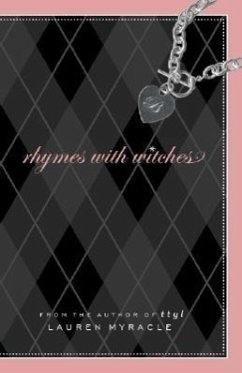 Rhymes with Witches - Myracle, Lauren