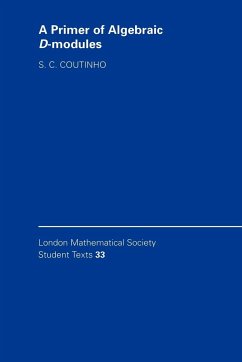 A Primer of Algebraic D-Modules - Doutinho, S. C.; Coutinho, S. C.; S. C., Coutinho