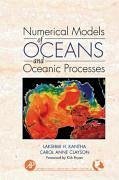 Numerical Models of Oceans and Oceanic Processes - Kantha, Lakshmi H.;Clayson, Carol Anne