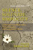 Silence, Solitude, Simplicity
