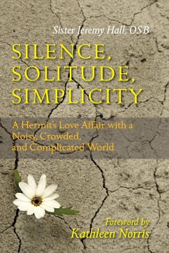 Silence, Solitude, Simplicity - Hall, Jeremy