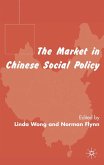 The Market in Chinese Social Policy