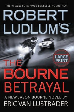 Robert Ludlum's (Tm) the Bourne Betrayal - Lustbader, Eric Van