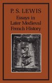 Essays in Later Medieval French History