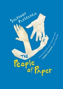 The People of Paper - Plascencia, Salvador