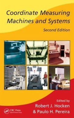 Coordinate Measuring Machines and Systems Robert J. Hocken Editor