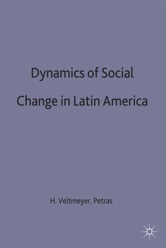 The Dynamics of Social Change in Latin America - Veltmeyer, Henry;Petras, James