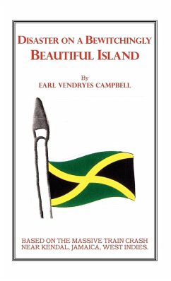 Disaster on a Bewitchingly Beautiful Island - Campbell, Earl Vendryes