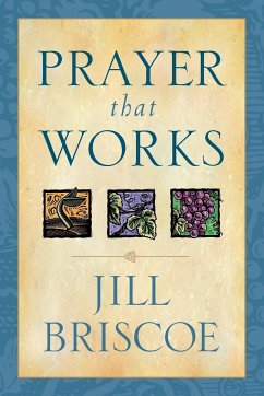 Prayer That Works - Briscoe, Jill