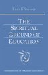 The Spiritual Ground of Education - Bild 1
