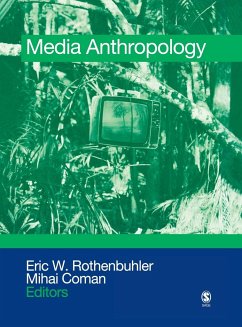 Media Anthropology - Rothenbuhler, Eric W / Coman, Mihai
