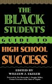 The Black Student's Guide to High School Success