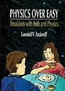 Physics Over Easy: Breakfasts with Beth and Physics - Azaroff, Leonid V