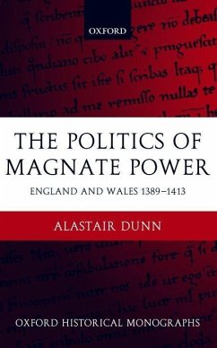The Politics of Magnate Power - Dunn, Alastair