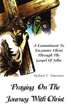 Praying On The Journey With Christ - Bansemer, Richard F