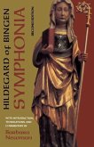 Symphonia: A Critical Edition of the Symphonia Armonie Celestium Revelationum (Symphony of the Harmony of Celestial Revelations),