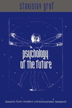 Psychology of the Future - Grof, Stanislav