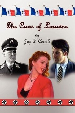 The Cross of Lorraine - Cornils, Jay A.