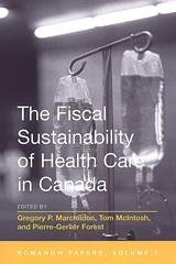 The Fiscal Sustainability of Health Care in Canada