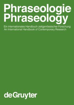 Phraseologie - Burger, Harald / Dobrovolskij, Dmitrij / Kühn, Peter / Norrick, Neal R. (Hgg.)