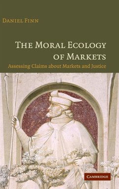 The Moral Ecology of Markets - Finn, Daniel