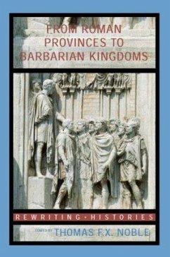 From Roman Provinces to Medieval Kingdoms - Thomas F.X. Noble