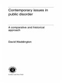 Contemporary Issues in Public Disorder