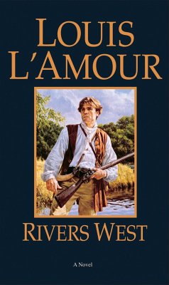 Rivers West - L'Amour, Louis