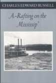 A Rafting on the Mississip'