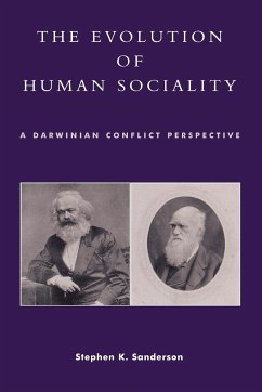 The Evolution of Human Sociality - Sanderson, Stephen K.