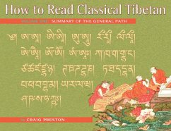 How to Read Classical Tibetan, Volume One - Preston, Craig