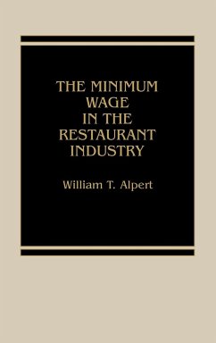 The Minimum Wage in the Restaurant Industry. - Alpert, William