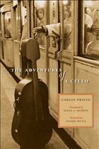 The Adventures of a Cello - Prieto, Carlos / Murray, Elena C. / Mutis, Alvaro
