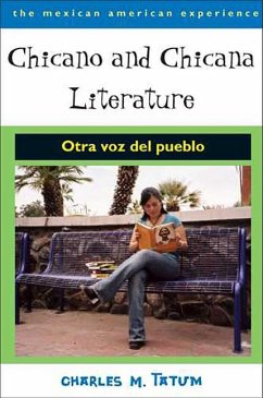 Chicano and Chicana Literature: Otra Voz del Pueblo - Tatum, Charles M.