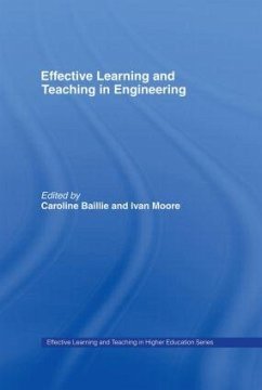 Effective Learning and Teaching in Engineering - Baillie, Carol / Moore, Ivan