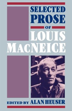 Selected Prose of Louis MacNeice - Macneice, Louis