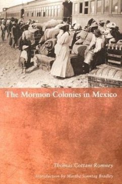 Mormon Colonies in Mexico - Romney, Thomas Cottam