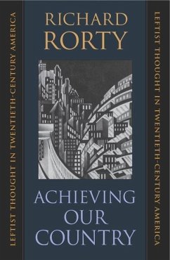 Achieving Our Country - Rorty, Richard