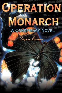 Operation Monarch - Bowman, Stephen